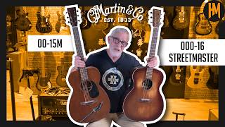 Martin 00-15m vs Martin 000-16 Streetmaster