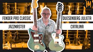 Fender American Pro Classic Jazzmaster vs Duesenberg Julietta Catalina