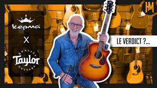 Kepma Guitars vs Taylor?